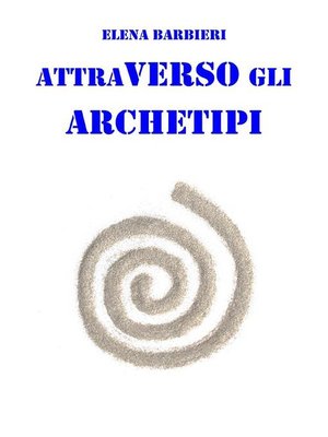 cover image of Attraverso gli Archetipi